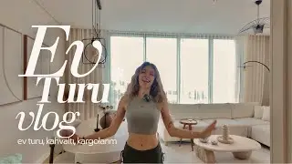 SONUNDA EV TURU VLOG!