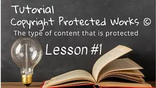 Understanding Copyright: What Types of Works Are Protected?