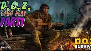 DOZ survival long play part 1 | Down Of Zombies #DOZ