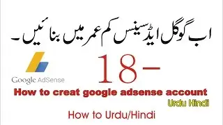 how to creat adsense account under 18 age