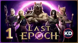 This Latest ARPG is Great! | Last Epoch Playthrough - Part 1