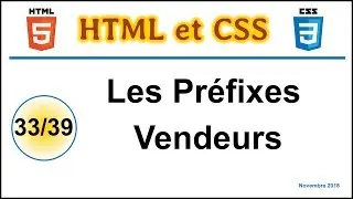 Les Préfixes vendeurs en CSS [CHTS33]