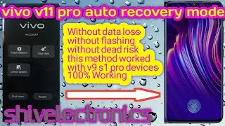 Vivo V11 Pro Auto Recovery Mode Problem Solution Without Data Loss Without Flashing Touch Not Work