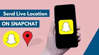 How to Send Live Location on Snapchat 2024