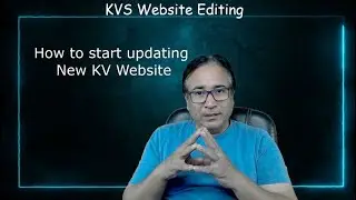 How to Start Updating The KV Website and Change Site Identity.