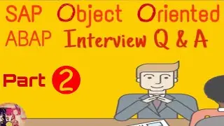 SAP OOABAP Interview Question & Answers - Part 2 - Realtime - TechTablet