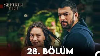 Sefirin Kızı 28. Bölüm (FULL HD)