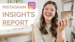 2021 Instagram Insights Report: How to break your insights analytics down & see what's working!