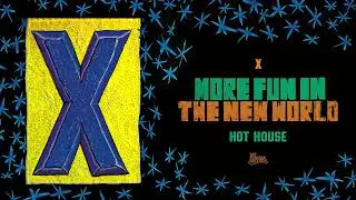 X - Hot House (Official Audio)