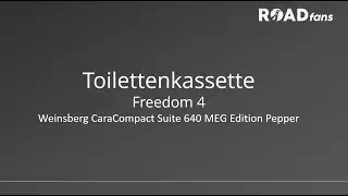 Freedom 4 | Weinsberg CaraCompact Suite 640 MEG Edition Pepper | Toilettenkassette