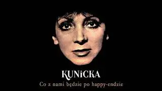 Halina Kunicka - Co z nami będzie po happy endzie [Official Audio]