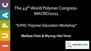 IUPAC PolyEdu Interactive Workshop