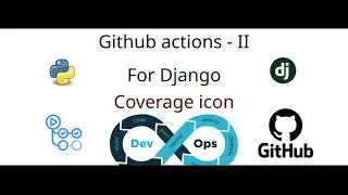 Применение практик CI/CD с использованием Github Actions на проекте Django, ч. 2. Измерение coverage