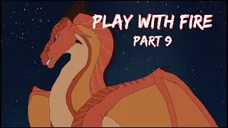 Play with Fire || WoF Peril MAP - Part 9