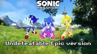 Sonic Frontiers - Undefeatable epic version (Lyrics Version)