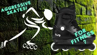 I used Aggressive inline skates for fitness/urban skating