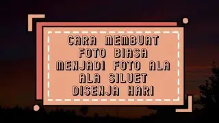 CARA MEMBUAT FOTO BIASA MENJADI SILUET DENGAN APLIKASI PIXELLAB_MULTIMEDIA_SMKN 1 JOMBANG
