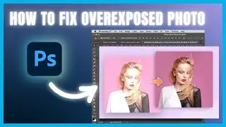 How To Fix Overexposed Photo In Photoshop (2024)