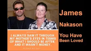 James Nakason - You Have Been Loved (Cover Version of George Michael)