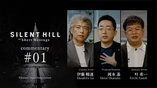 SILENT HILL: The Short Message | Commentary 01: 制作チームインタビュー (JP) ※一部ネタバレあり | KONAMI