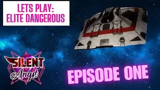LETS PLAY Elite Dangerous Episode 1