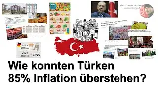 Türkei: So konnten Türken 85% Inflation überstehen (überleben)!
