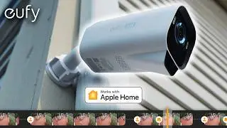 A big step forward for Apple Home - EufyCam S3 Pro