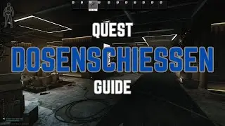 Dosenschießen Quest Guide | Escape from Tarkov