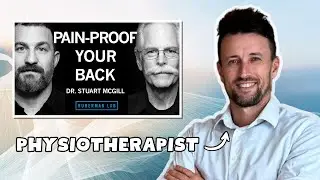 Physiotherapist Reacts to Huberman Lab Podcast (ft. Dr Stuart McGill)