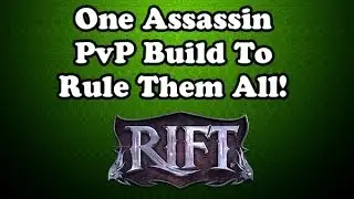 Rift 2.7 - Assassin Rogue PvP Guide with Macros