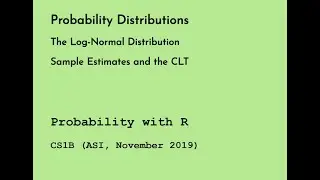 The Log-Normal Distribution - Sample Estimates and the CLT