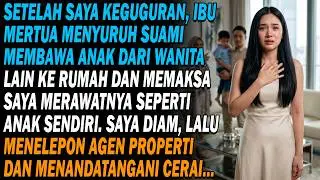 Aku baru keguguran, ibu mertua memaksa suami membawa anak orang lain ke rumah dan menyuruhku merawat