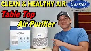 Product Review: CARRIER AIR PURIFIER (TABLE TOP). Feature | Maintenance | Operation | Cost.