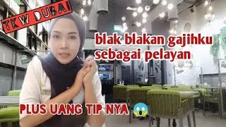 blak blakan gajiku sebagai waiters restoran yang ada di Dubai