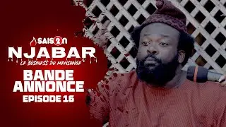 Njabar - Saison 2 - Episode 16 : la Bande Annonce