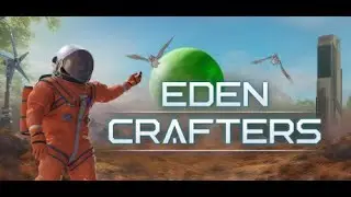 Eden Crafters - PC Gameplay