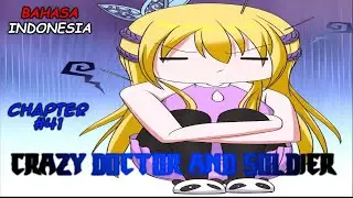 Crazy Doctor and Soldier Chapter #41 Bahasa Indonesia