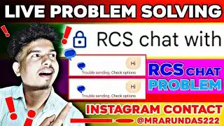 Live problem solving: rcs chat meaning - trouble sending check options - rcs chat problem