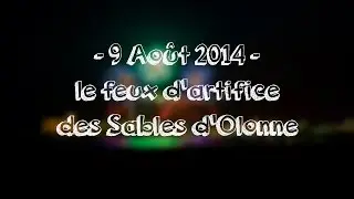 9 Aôut 2014 - Feux d'artifice des Sables d'Olonne