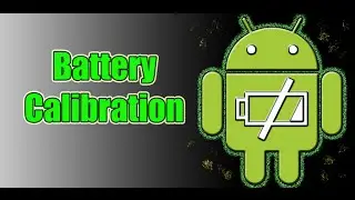 Лечим батарею Смартфона Battery Calibration