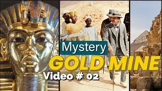 Mystery Of Gold Mine Egyptian Pyramid Tutankhamun's Treasures | Lost Treasures of Egypt