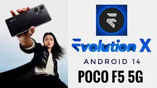 Evolution X 8.2 (Tikoy) Redmi Note 12 Turbo Poco F5 5G Android 14 Smooth UI