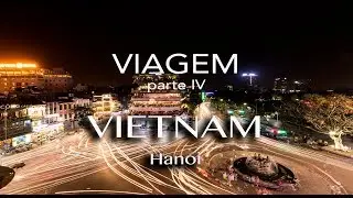 VIETNÃ - HANOI (OLD QUARTER)