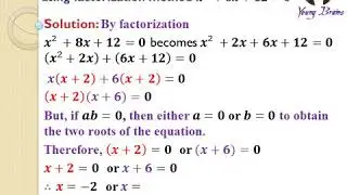 QUADRATIC EQUATION - FACTORIZATION METHOD