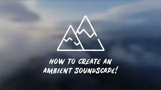 Perfect Tracks for Ambient Soundscapes!