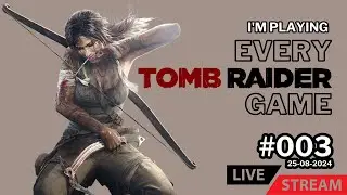Tomb Raidin'... Sunday?: Part III