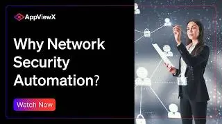Why Network Security Automation?