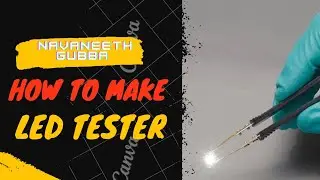 How to make a led tester//Navaneeth gubba