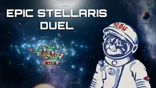 Stellaris just became E-Sports - Epic Duel in 1v1 Tourney Semifinals