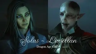 Rise | Solas & Lavellan [Dragon Age]